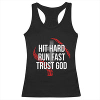 Hit Hard Run Fast Trust God Christian Baseball Racerback Tank Top