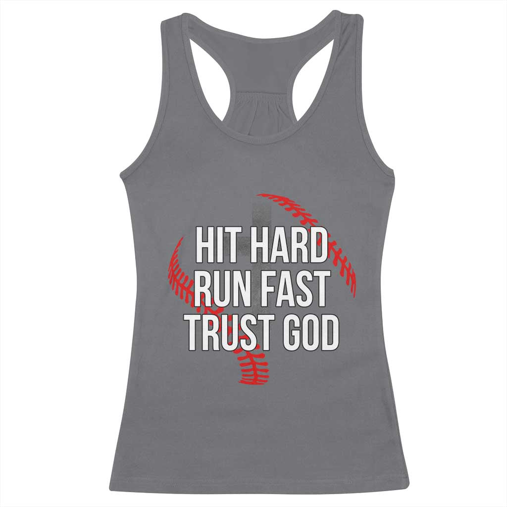 Hit Hard Run Fast Trust God Christian Baseball Racerback Tank Top