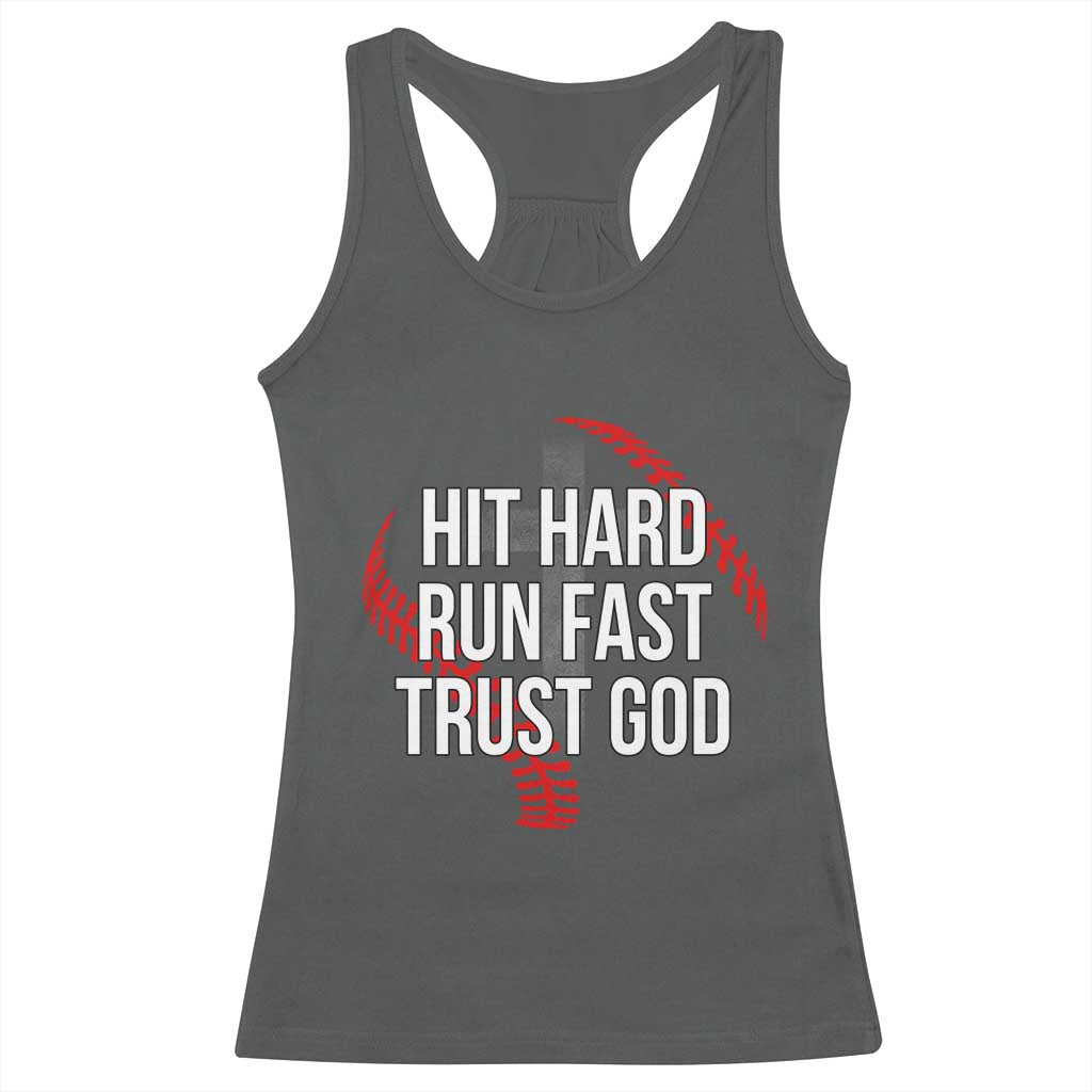 Hit Hard Run Fast Trust God Christian Baseball Racerback Tank Top