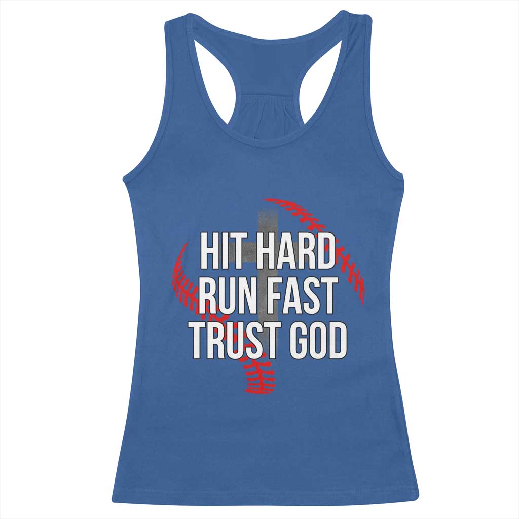 Hit Hard Run Fast Trust God Christian Baseball Racerback Tank Top