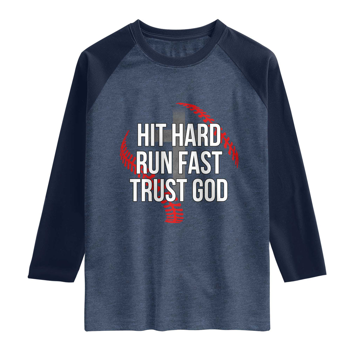 Hit Hard Run Fast Trust God Christian Baseball Raglan Shirt