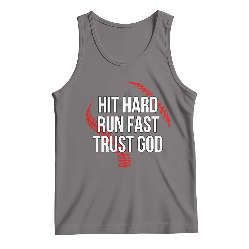 Hit Hard Run Fast Trust God Christian Baseball Tank Top