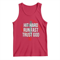 Hit Hard Run Fast Trust God Christian Baseball Tank Top