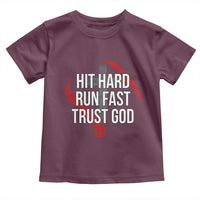 Hit Hard Run Fast Trust God Christian Baseball Toddler T Shirt