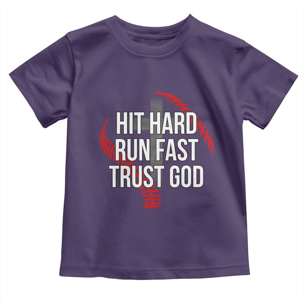 Hit Hard Run Fast Trust God Christian Baseball Toddler T Shirt