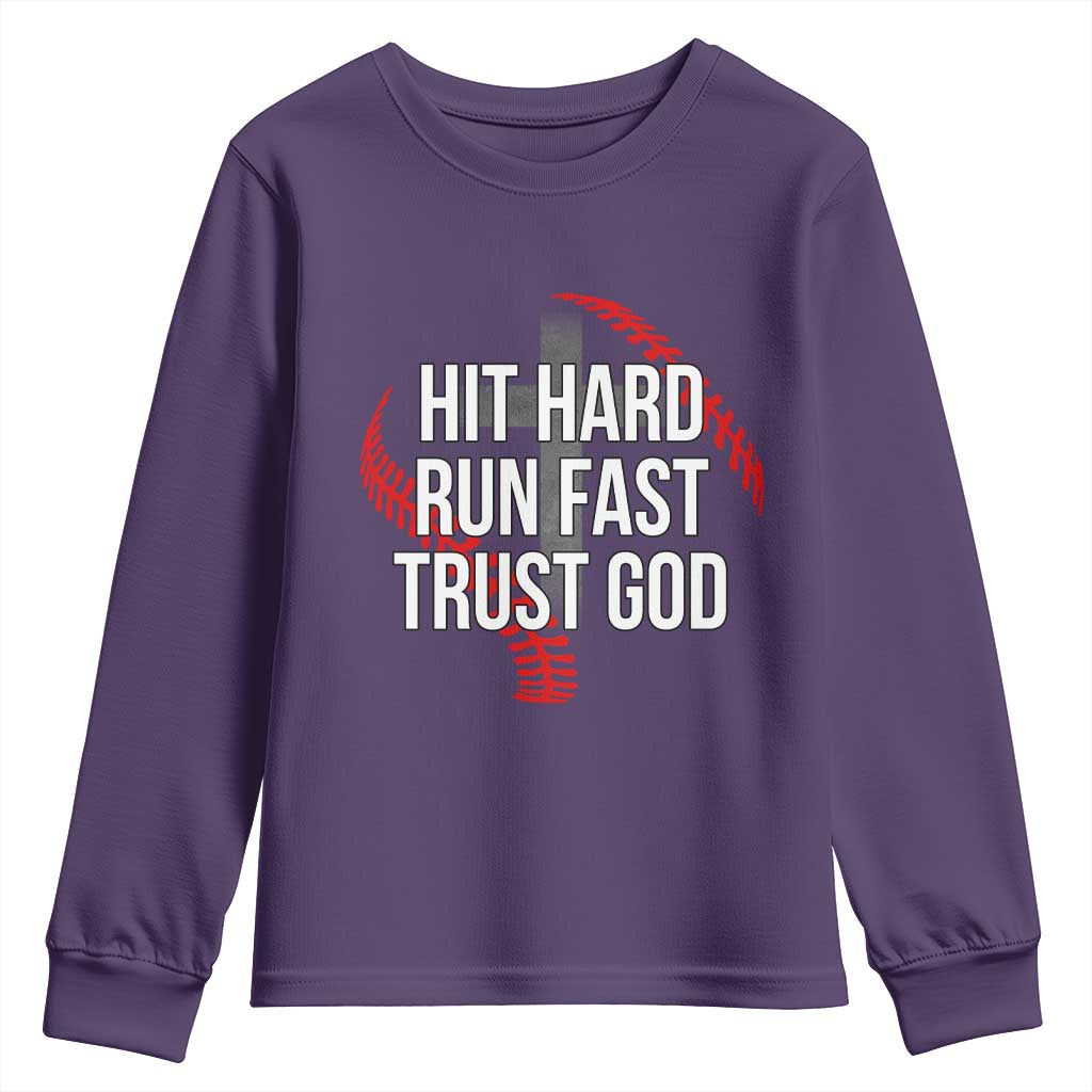 Hit Hard Run Fast Trust God Christian Baseball Youth Sweatshirt