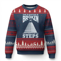 Sobriety Anniversary Sober Ugly Christmas Sweater The Elevator is Broken You Will Have To Use The Steps