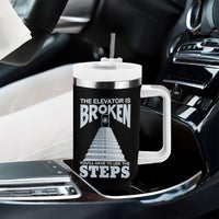 Sobriety Anniversary Sober Tumbler With Handle The Elevator is Broken You Will Have To Use The Steps