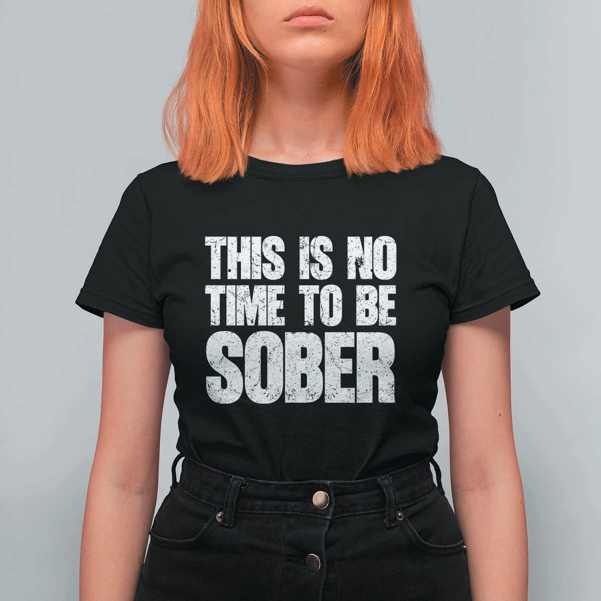 This Is No Time To Be Sober T Shirt For Women Funny Drinking Beer