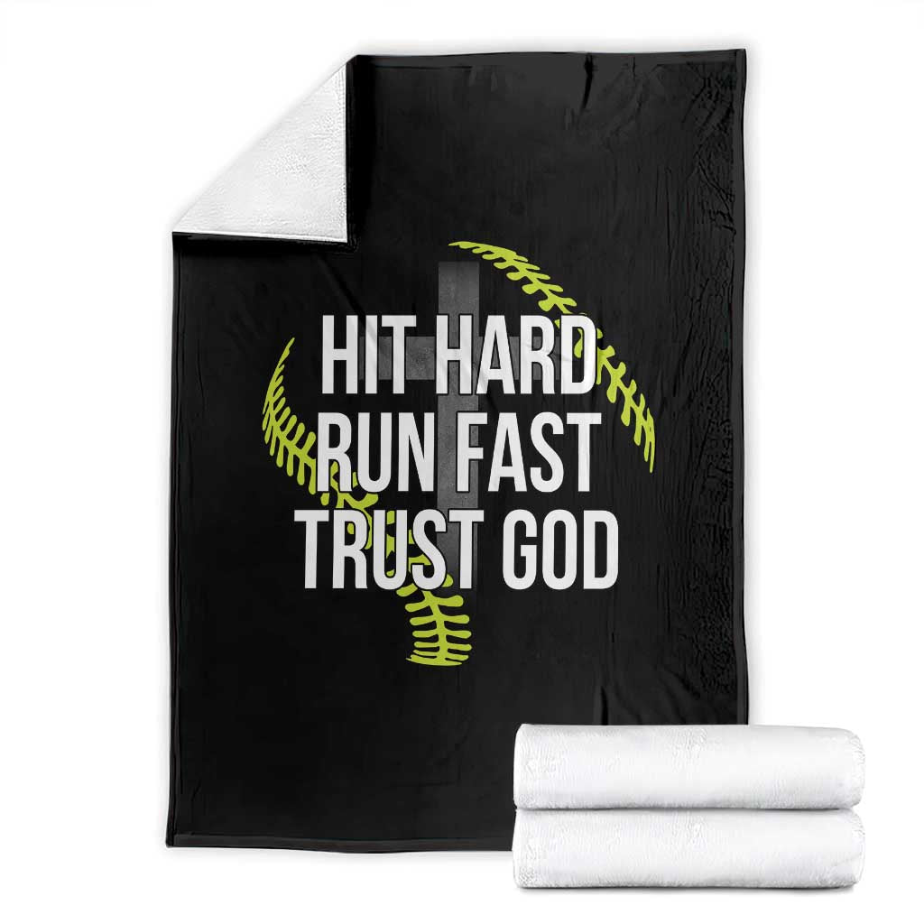 Hit Hard Run Fast Trust God Christian Softball Throw Blanket