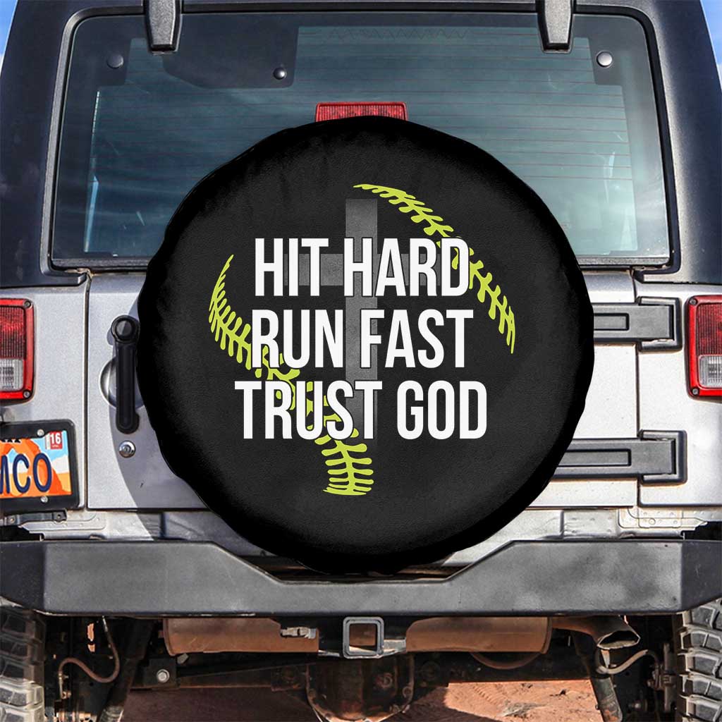 Hit Hard Run Fast Trust God Christian Softball Spare Tire Cover
