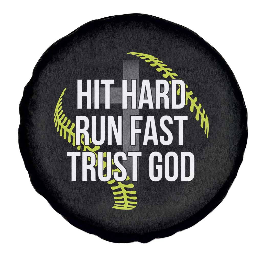 Hit Hard Run Fast Trust God Christian Softball Spare Tire Cover