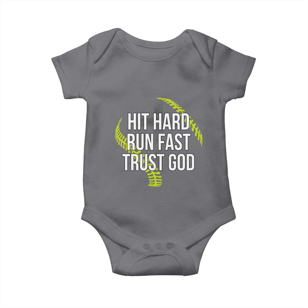 Hit Hard Run Fast Trust God Christian Softball Baby Onesie