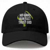 Hit Hard Run Fast Trust God Christian Softball Baseball Cap