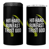 Hit Hard Run Fast Trust God Christian Softball 4 in 1 Can Cooler Tumbler