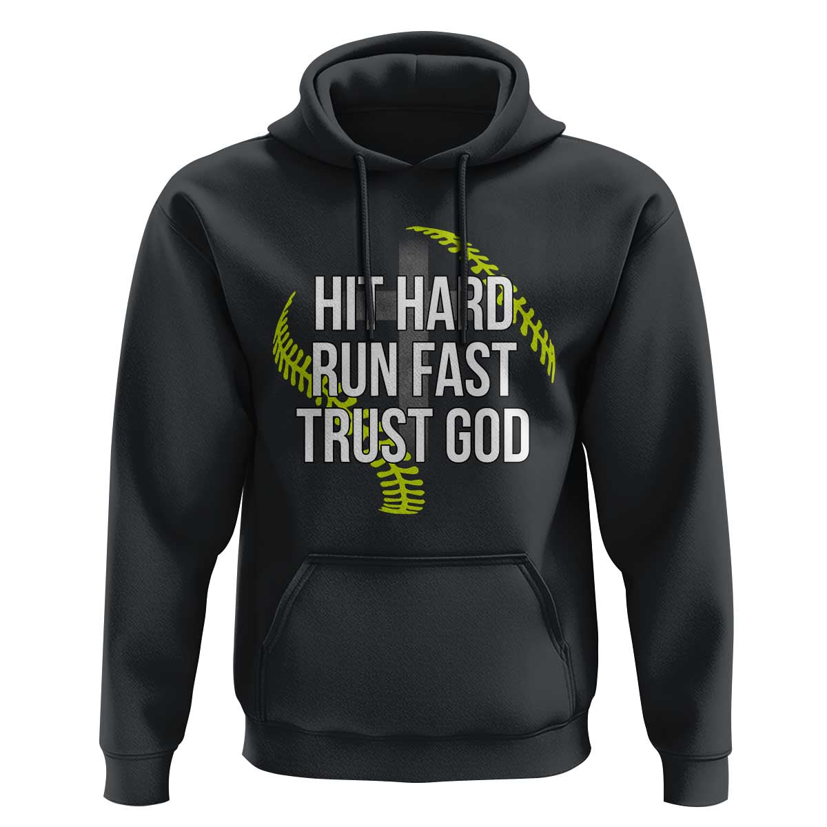 Hit Hard Run Fast Trust God Christian Softball Hoodie