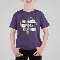 Hit Hard Run Fast Trust God Christian Softball T Shirt For Kid
