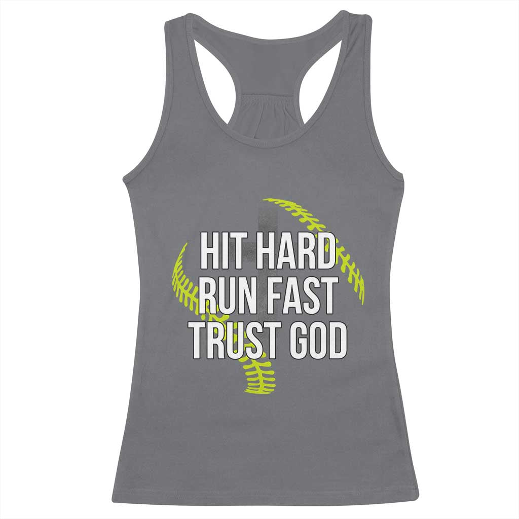 Hit Hard Run Fast Trust God Christian Softball Racerback Tank Top