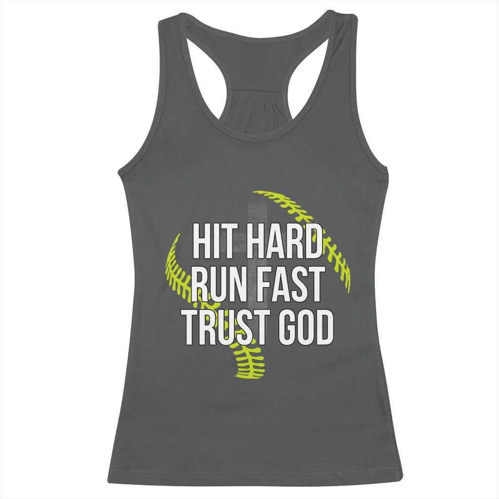 Hit Hard Run Fast Trust God Christian Softball Racerback Tank Top