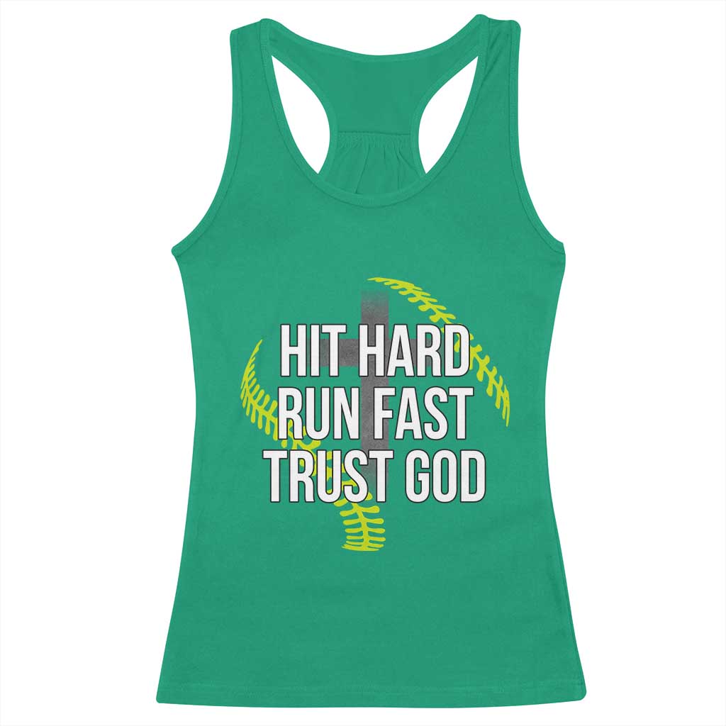 Hit Hard Run Fast Trust God Christian Softball Racerback Tank Top