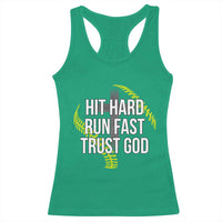 Hit Hard Run Fast Trust God Christian Softball Racerback Tank Top