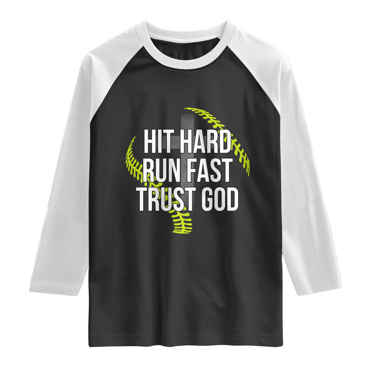 Hit Hard Run Fast Trust God Christian Softball Raglan Shirt