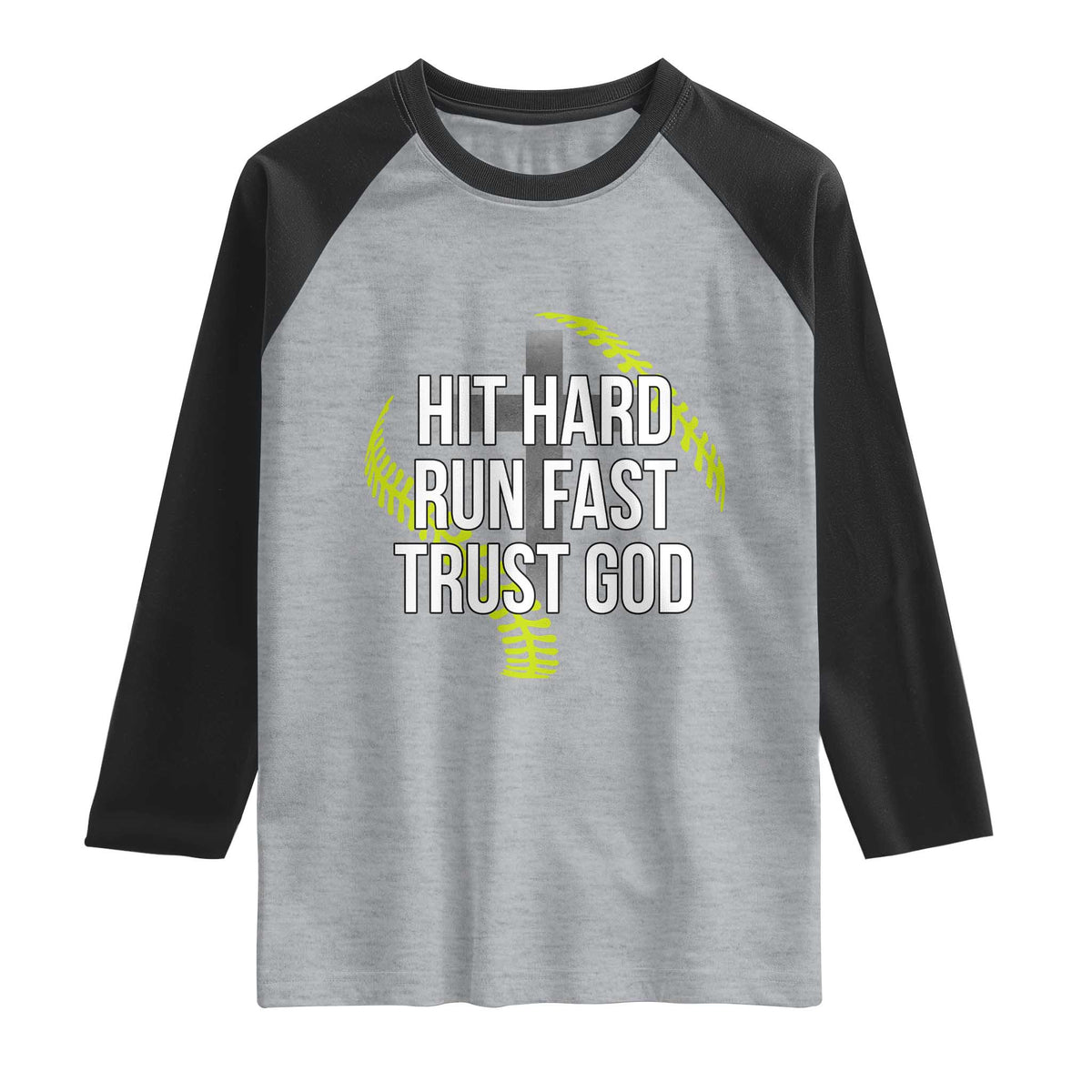 Hit Hard Run Fast Trust God Christian Softball Raglan Shirt