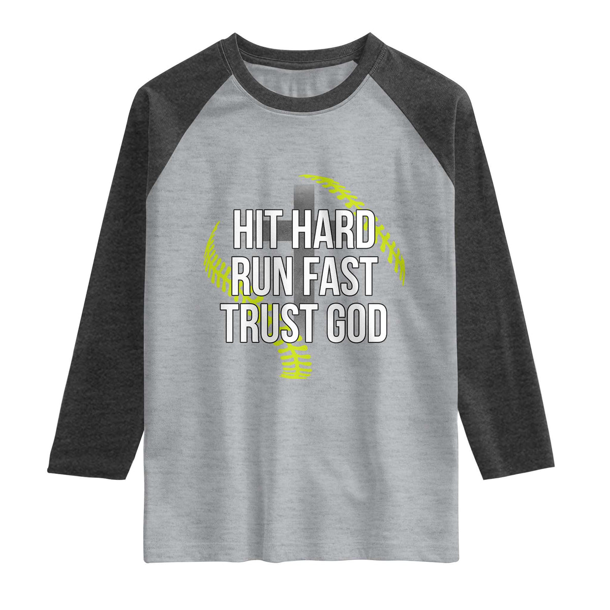 Hit Hard Run Fast Trust God Christian Softball Raglan Shirt