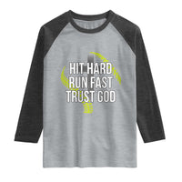 Hit Hard Run Fast Trust God Christian Softball Raglan Shirt