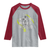 Hit Hard Run Fast Trust God Christian Softball Raglan Shirt