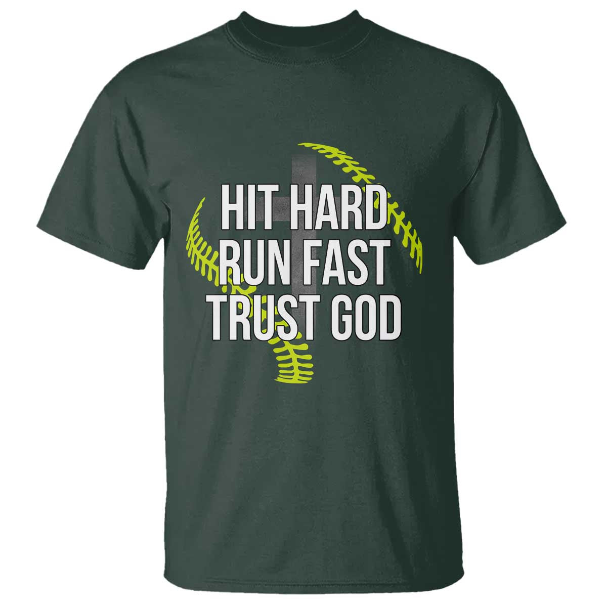 Hit Hard Run Fast Trust God Christian Softball T Shirt