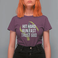Hit Hard Run Fast Trust God Christian Softball T Shirt For Women