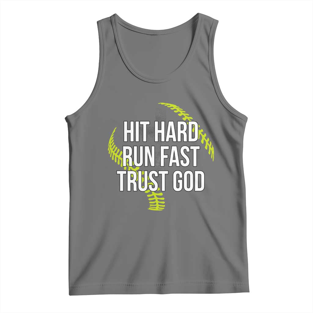 Hit Hard Run Fast Trust God Christian Softball Tank Top