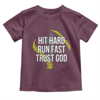 Hit Hard Run Fast Trust God Christian Softball Toddler T Shirt
