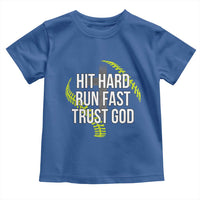 Hit Hard Run Fast Trust God Christian Softball Toddler T Shirt