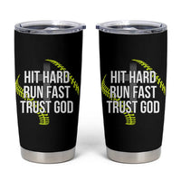 Hit Hard Run Fast Trust God Christian Softball Tumbler Cup