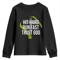 Hit Hard Run Fast Trust God Christian Softball Youth Sweatshirt