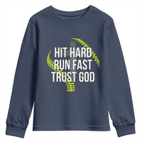 Hit Hard Run Fast Trust God Christian Softball Youth Sweatshirt