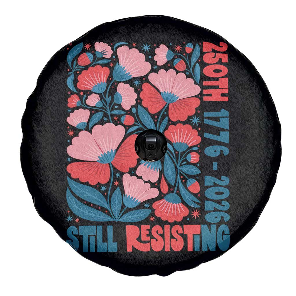 Floral 250th Still Resisting 4th of July 1776 2026 Spare Tire Cover