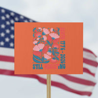 Floral 250th Still Resisting 4th of July 1776 2026 Protest Sign