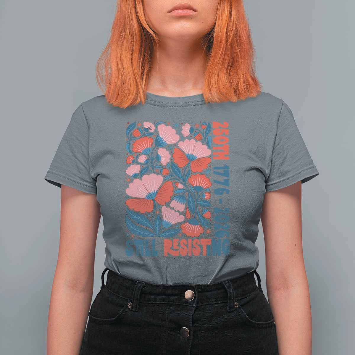Floral 250th Still Resisting 4th of July 1776 2026 T Shirt For Women