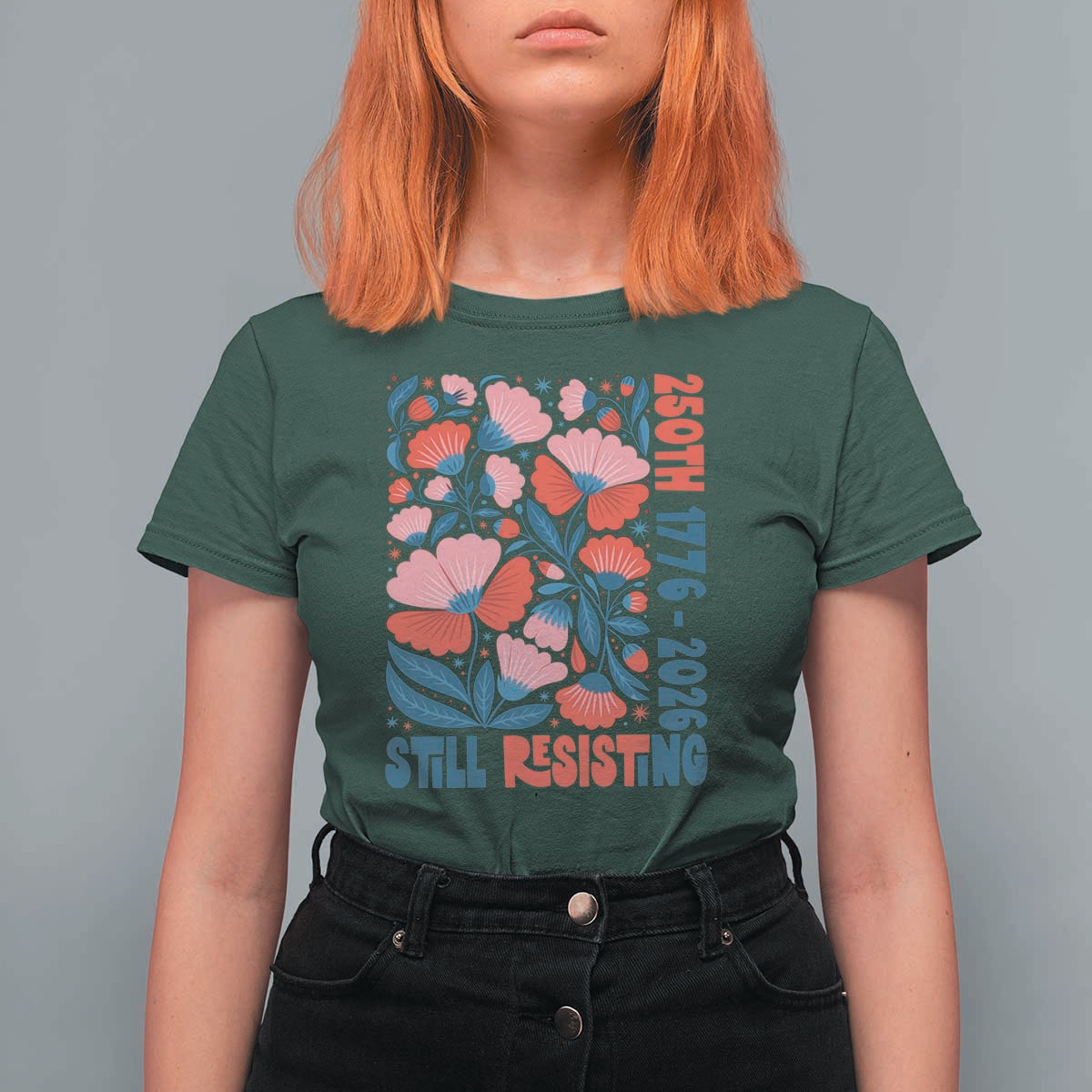 Floral 250th Still Resisting 4th of July 1776 2026 T Shirt For Women