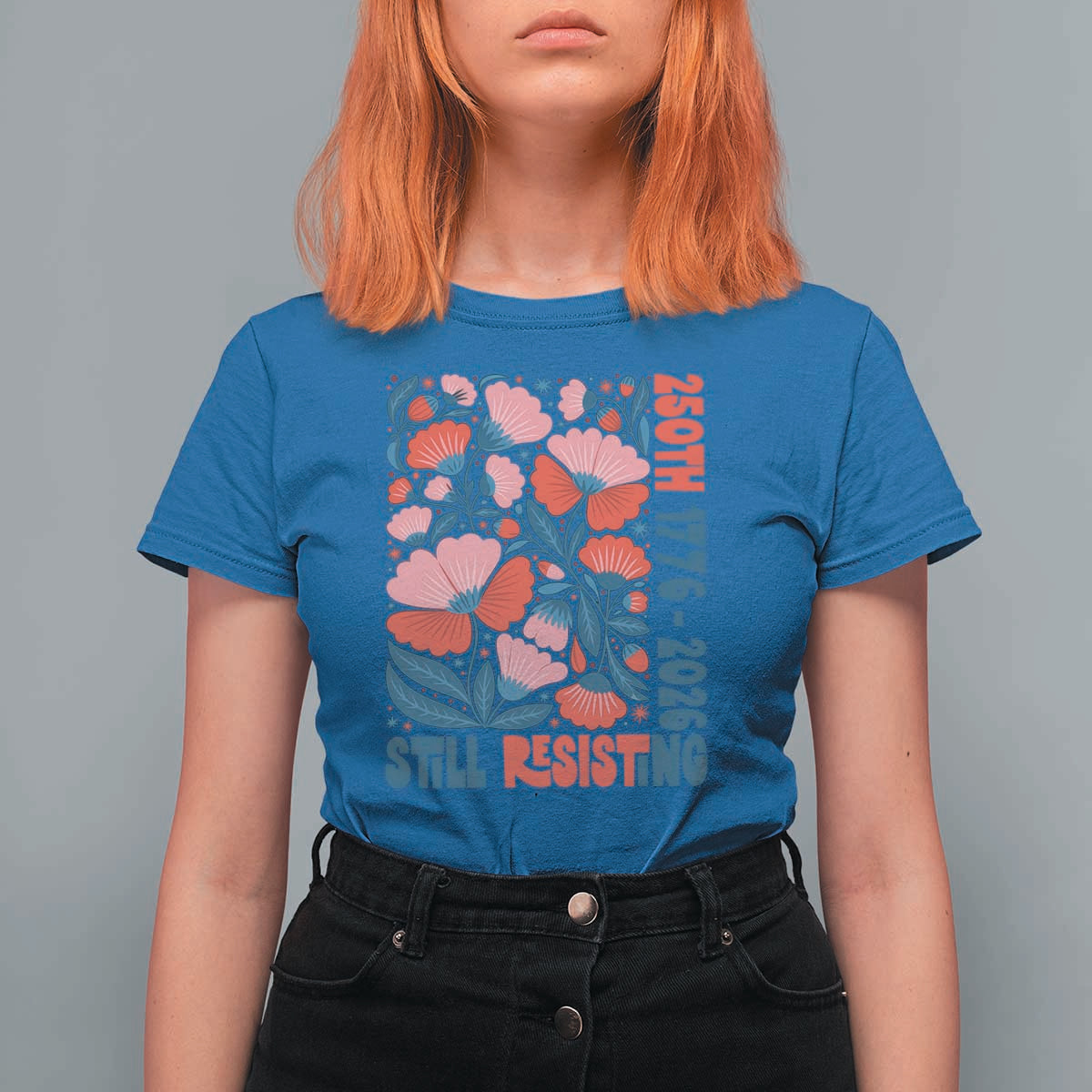 Floral 250th Still Resisting 4th of July 1776 2026 T Shirt For Women