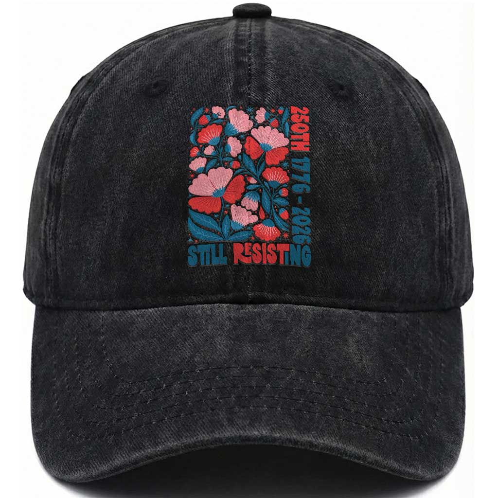 Floral 250th Still Resisting 4th of July 1776 2026 Washed Cotton Baseball Cap