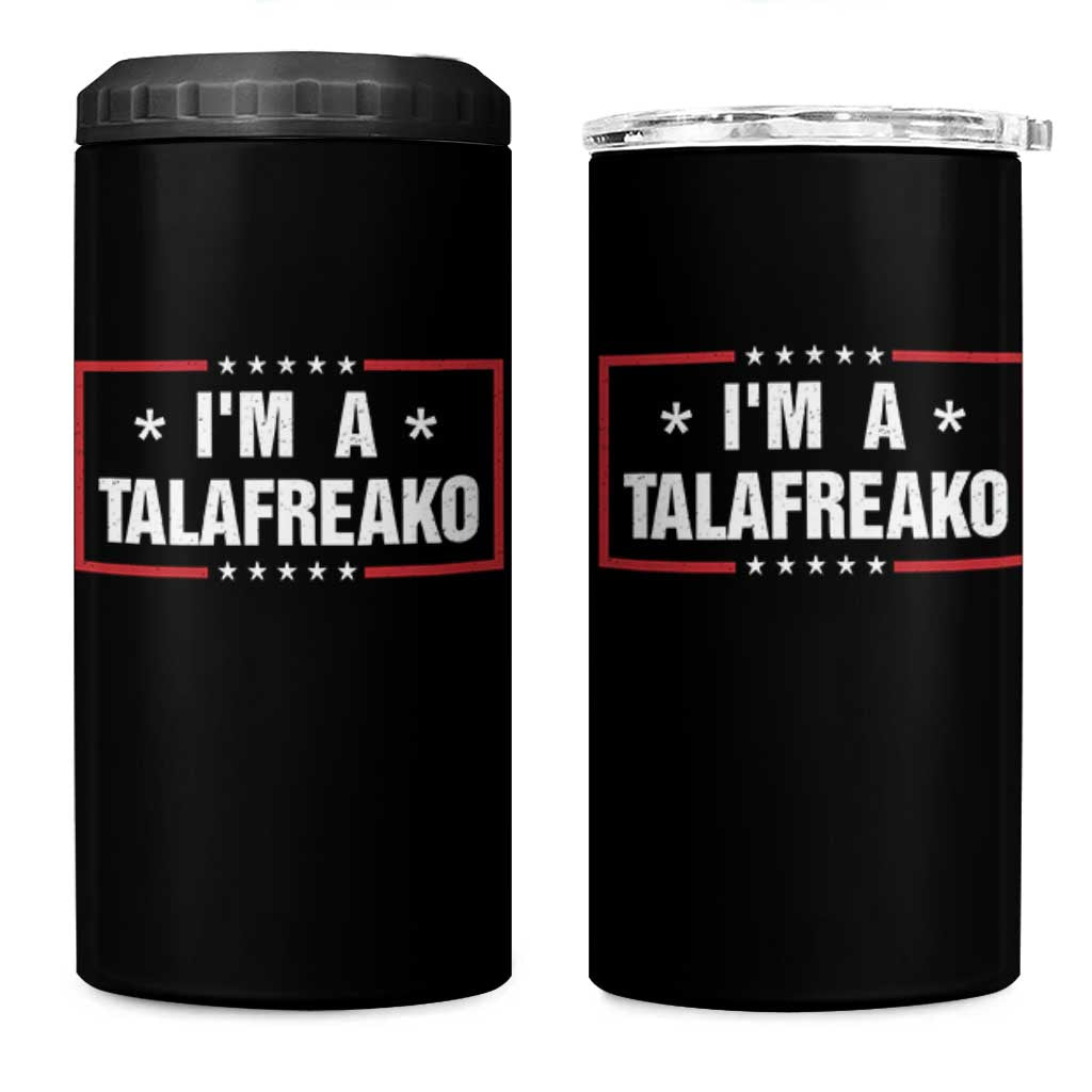 I Am A Talafreako James Talarico 4 in 1 Can Cooler Tumbler US Senate Texas Election