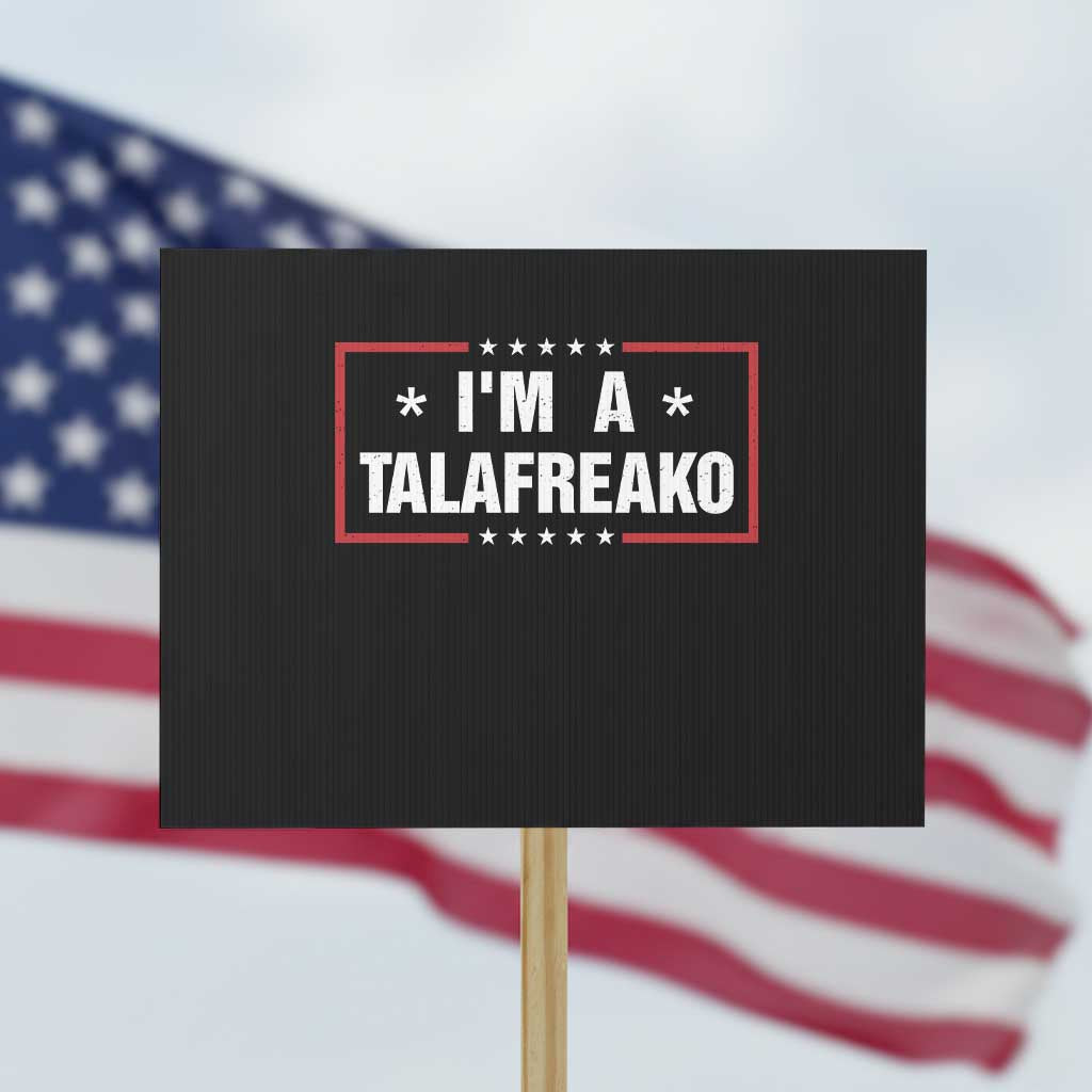 I Am A Talafreako James Talarico Protest Sign US Senate Texas Election