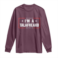 I Am A Talafreako James Talarico Long Sleeve Shirt US Senate Texas Election
