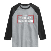 I Am A Talafreako James Talarico Raglan Shirt US Senate Texas Election