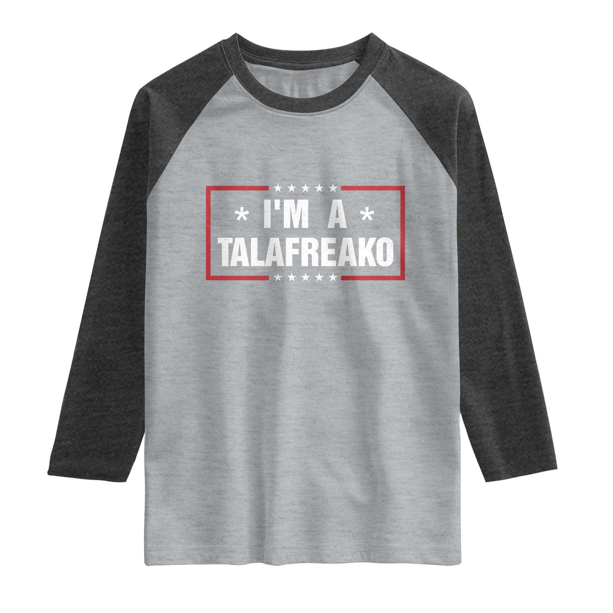 I Am A Talafreako James Talarico Raglan Shirt US Senate Texas Election
