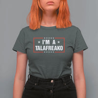 I Am A Talafreako James Talarico T Shirt For Women US Senate Texas Election